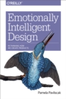 Emotionally Intelligent Design : Rethinking How We Create Products - eBook