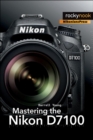 Mastering the Nikon D7100 - eBook