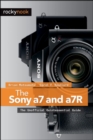 The Sony a7 and a7R : The Unofficial Quintessential Guide - eBook