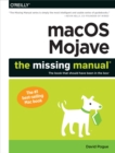 macOS Mojave: The Missing Manual : The book that should have been in the box - eBook
