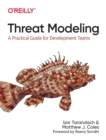 Threat Modeling : A Practical Guide for Development Teams - Book