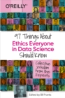 97 Things About Ethics Everyone in Data Science Should Know - eBook