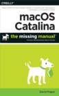 macOS Catalina: The Missing Manual : The Book That Should Have Been in the Box - eBook