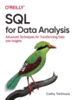 SQL for Data Analysis : Advanced Techniques for Transforming Data into Insights - Book