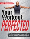 Your Workout PERFECTED - Book
