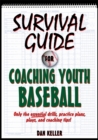 Survival Guide for Coaching Youth Baseball - eBook