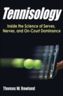 Tennisology : Inside the Science of Serves, Nerves, and On-Court Dominance - eBook