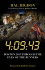 4:09:43 : Boston 2013 Through the Eyes of the Runners - eBook