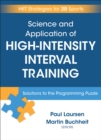 Science and Application of High-Intensity Interval Training : Solutions to the Programming Puzzle - eBook