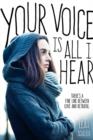Your Voice Is All I Hear - eBook