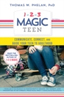 1-2-3 Magic Teen : Communicate, Connect, and Guide Your Teen to Adulthood - eBook
