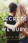 The Secrets We Bury - eBook