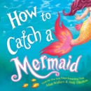 How to Catch a Mermaid - Book