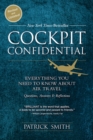 Cockpit Confidential : Everything You Need to Know About Air Travel: Questions, Answers, and Reflections - eBook