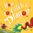 How to Catch a Dragon - Book
