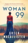 Woman 99 : A Novel - Book