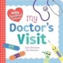 Baby Medical School: My Doctor's Visit - Book