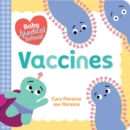 Baby Medical School: Vaccines - Book