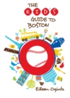 Kid's Guide to Boston - eBook