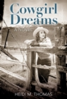 Cowgirl Dreams : A Novel - eBook