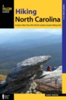 Hiking North Carolina : A Guide to More Than 500 of North Carolina's Greatest Hiking Trails - eBook