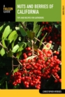 Nuts and Berries of California : Tips and Recipes for Gatherers - eBook