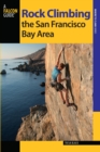 Rock Climbing the San Francisco Bay Area - eBook