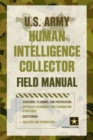 U.S. Army Human Intelligence Collector Field Manual - eBook
