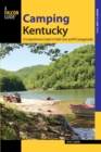 Camping Kentucky : A Comprehensive Guide to Public Tent and RV Campgrounds - eBook