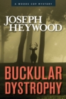 Buckular Dystrophy : A Woods Cop Mystery - eBook