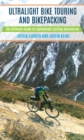 Ultralight Bike Touring and Bikepacking : The Ultimate Guide to Lightweight Cycling Adventures - eBook