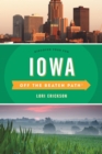 Iowa Off the Beaten Path(R) : Discover Your Fun - eBook