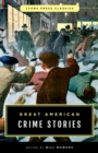 Great American Crime Stories : Lyons Press Classics - eBook