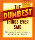 Dumbest Things Ever Said - eBook