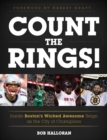 Count the Rings! : Inside Boston's Wicked Awesome Reign as the City of Champions - eBook