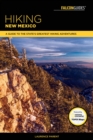 Hiking New Mexico : A Guide to the State's Greatest Hiking Adventures - eBook