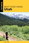 Best Dog Hikes Utah - eBook
