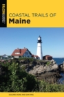 Coastal Trails of Maine : Including Acadia National Park - eBook