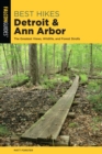 Best Hikes Detroit and Ann Arbor : The Greatest Views, Wildlife, and Forest Strolls - eBook