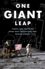 One Giant Leap : Iconic and Inspiring Space Race Inventions that Shaped History - eBook