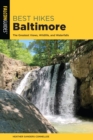 Best Hikes Baltimore : The Greatest Views, Wildlife, and Waterfalls - eBook