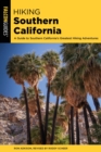 Hiking Southern California : A Guide to Southern California's Greatest Hiking Adventures - eBook