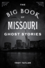 The Big Book of Missouri Ghost Stories - eBook