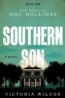 Southern Son : The Saga of Doc Holliday - eBook