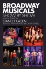 Broadway Musicals : Show by Show - eBook