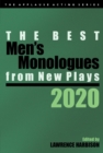 Best Men's Monologues from New Plays, 2020 - eBook