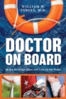 Doctor on Board : Ship's Medicine Chest and Care on the Water - eBook