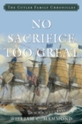 No Sacrifice Too Great - eBook