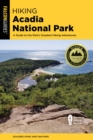 Hiking Acadia National Park : A Guide to the Park's Greatest Hiking Adventures - eBook