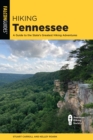 Hiking Tennessee : A Guide to the State's Greatest Hiking Adventures - eBook